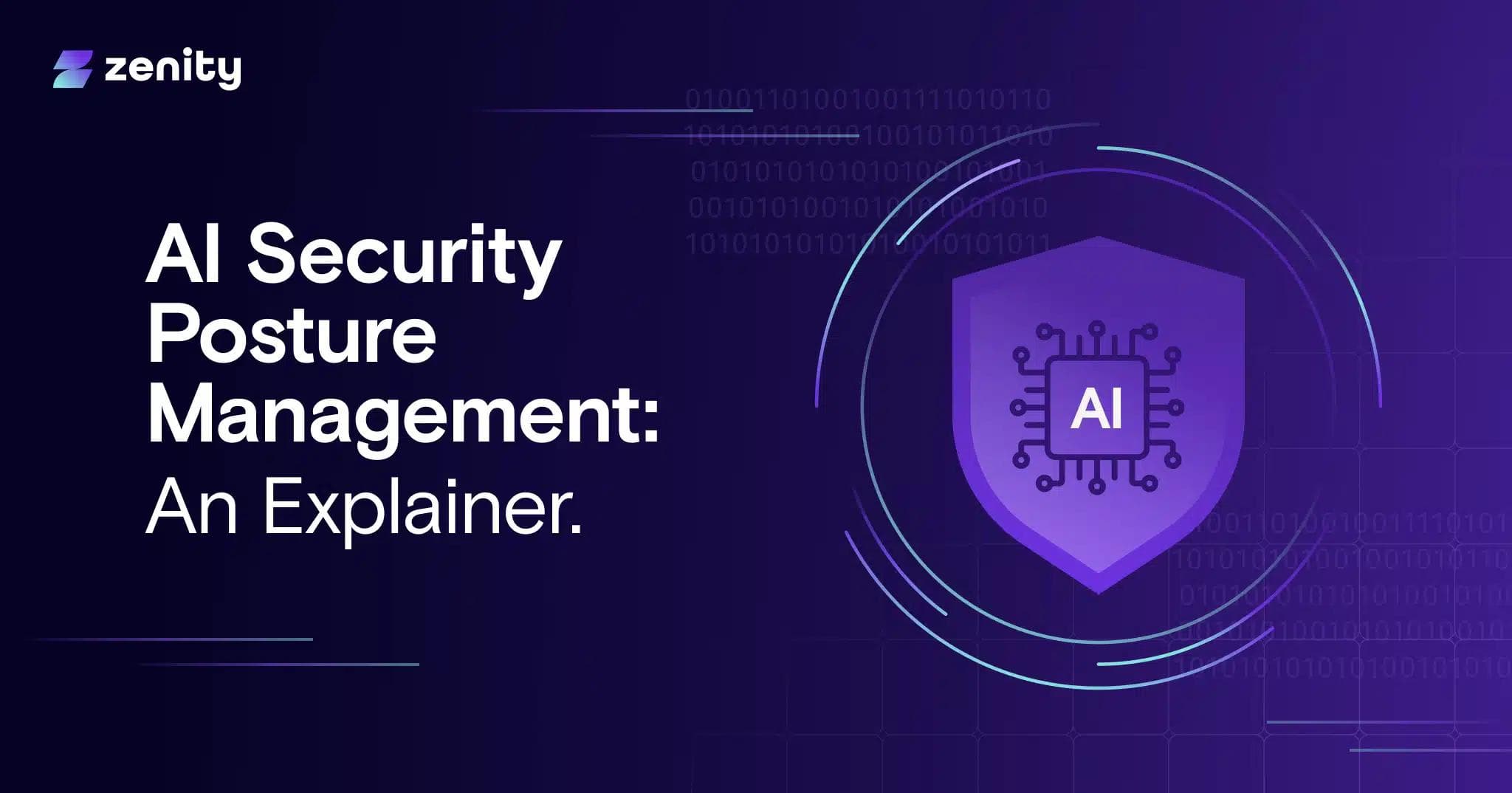 Artificial Intelligence Security Posture Management (AISPM): An Explainer