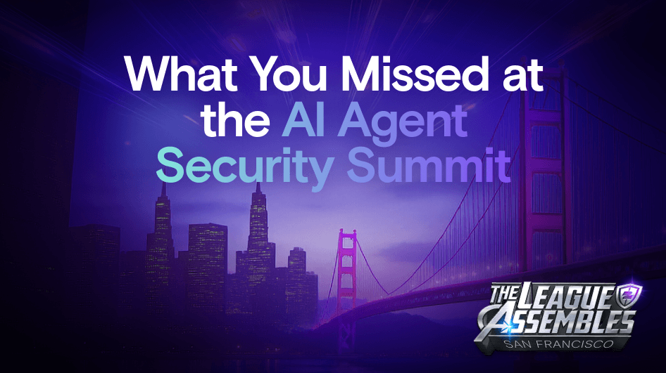 What You Missed at the AI Agent Security Summit