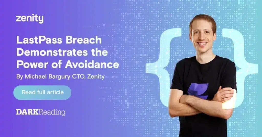 LastPass Breach Demonstrates the Power of Avoidance