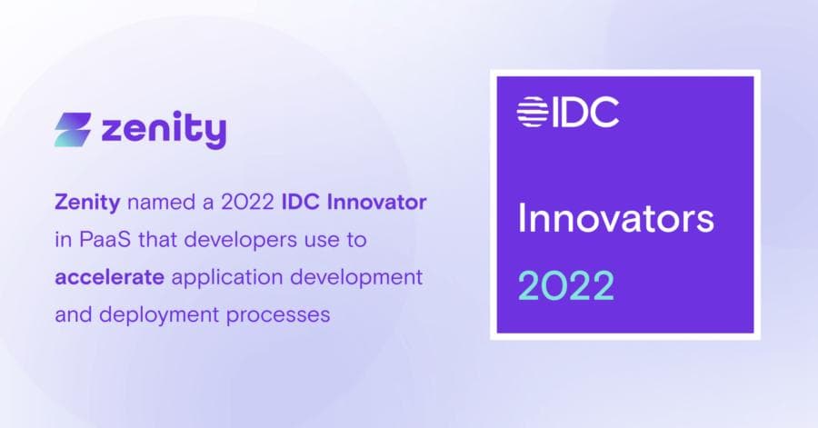 Zenity Named a 2022 IDC Innovator in PaaS that Developers use to accelerate application development and deployment processes